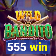 555 win